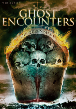 Ghost Encounters: The Queen Mary