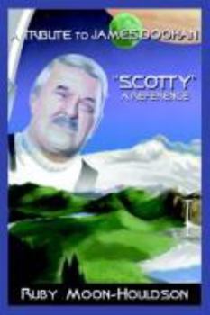 Paperback A Tribute to James Doohan "Scotty": A Reference Book