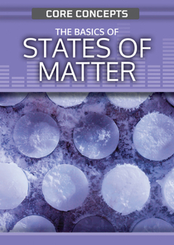 Library Binding The Basics of States of Matter Book