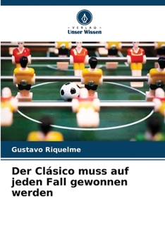 Paperback Der Clásico muss auf jeden Fall gewonnen werden [German] Book