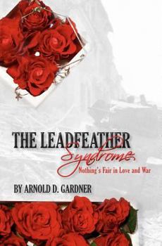Paperback The Leadfeather Syndrome Book