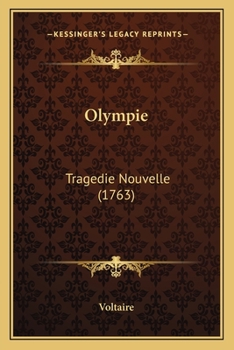 Paperback Olympie: Tragedie Nouvelle (1763) [French] Book