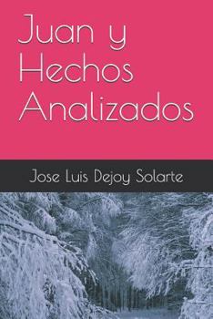 Paperback Juan Y Hechos Analizados [Spanish] Book