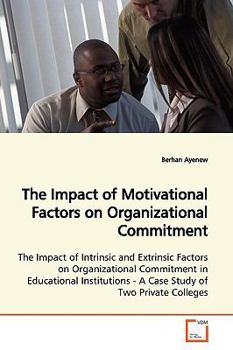 Paperback The Impact of Motivational Factors on Organizational Commitment Book