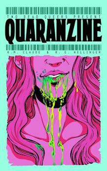 Paperback Two Dead Queers Present: Quaranzine Book