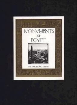Hardcover Monuments of Egypt: The Napoleonic Edition Book