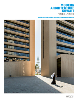 Hardcover Modern Architecture Kuwait: 1949 -1989 Book