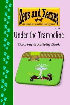 Paperback Under the Trampoline Coloring & Activity Book