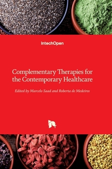 Hardcover Complementary Therapies for the Contemporary Healthcare Book