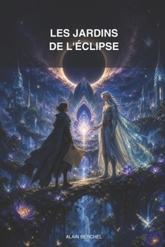 Paperback Les Jardins de L'Éclipse (French Edition) [French] Book
