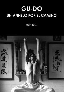 Paperback Gu-Do Un Anhelo por el Camino [Spanish] Book