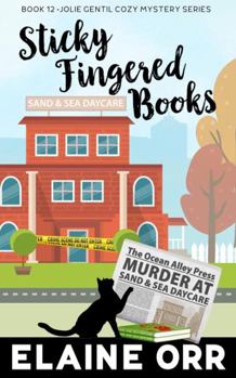 Sticky-Fingered Books (Jolie Gentil Cozy Mystery Series) - Book #12 of the A Jolie Gentil Cozy Mystery