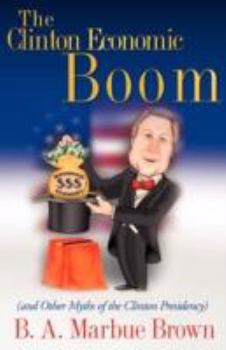 Paperback The Clinton Economic Boom Book