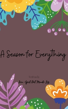 Paperback A Season for Everything Book