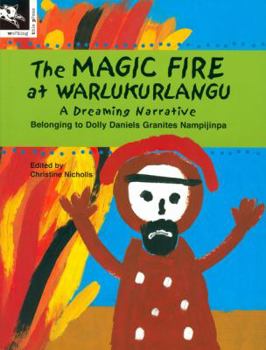 Paperback The Magic Fire at Warlukurlangu Book