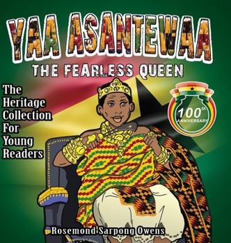 Hardcover Yaa Asantewaa: The Fearless Queen Book