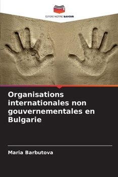 Paperback Organisations internationales non gouvernementales en Bulgarie [French] Book