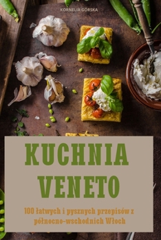 Paperback Kuchnia Veneto [Polish] Book