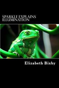 Paperback Sparkle Explains Illumination Book