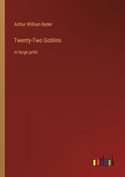 Paperback Twenty-Two Goblins: in large print Book