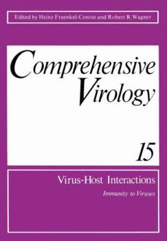 Hardcover Comprehensive Virology: Vol 15: Virus-Host Interactions Immunity to Viruses Book