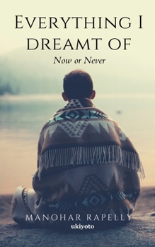 Paperback Everything I dreamt of Book