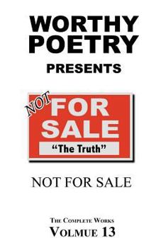 Paperback Worthy Poetry: Not For Sale Book