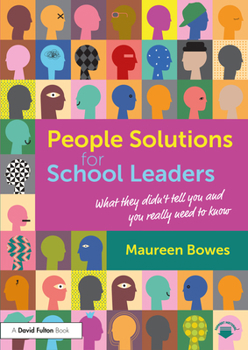 Paperback People Solutions for School Leaders: What they didn't tell you and you really need to know Book