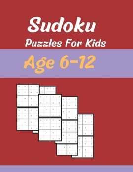 Paperback Sudoku Puzzles For Kids Age 6-12: 300 puzzles very easy to easy two Levels with solutions Book