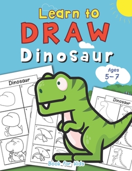 Paperback Dinosaur Learn to Draw book for kids Ages 5-7 Book