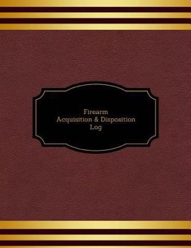 Paperback Firearm Acquisition & Disposition Log Book