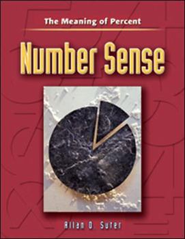 Paperback Number Sense, Ratio/Proportion/Percent, the Meaning of Percent Book