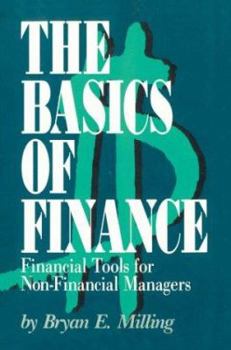 Paperback The Basics of Finance: Financial Tools for Non-Financial Managers Book