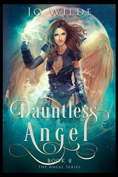 Dauntless Angel - Book #2 of the Angel