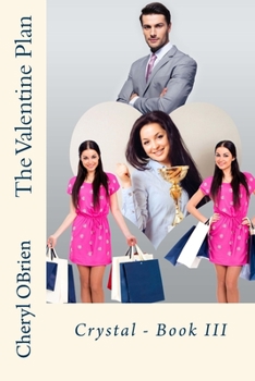 Paperback The Valentine Plan: Crystal Book