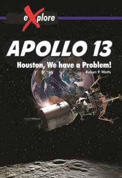 Library Binding Apollo 13: Houston, We Have a Problem! Book