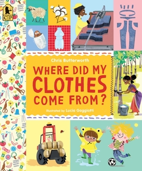 Paperback Where Did My Clothes Come From? Book