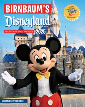 Paperback Birnbaum's 2025 Disneyland Resort: The Official Vacation Guide Book