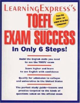 Paperback TOEFL Exam Success in Only 6 Steps Book