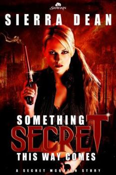 Something Secret This Way Comes - Book #1 of the Secret McQueen