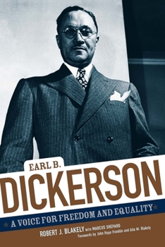 Earl B. Dickerson: A Voice for Freedom and Equality - Book  of the Chicago Lives