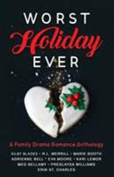 Paperback Worst Holiday Ever: A Family Drama Romance Anthology Book