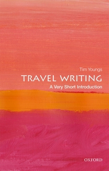 Paperback Travel Writing: A Very Short Introduction Book