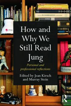 Paperback How and Why We Still Read Jung: Personal and professional reflections Book