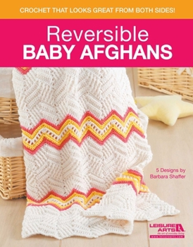 Paperback Reversible Baby Afghans: Crochet That Looks Great from Both Sides!; 5 Designs Book
