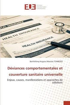 Paperback Déviances comportementales et couverture sanitaire universelle [French] Book
