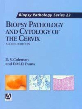 Hardcover Biopsy Pathology and Cytology of the Cervix, 2ed Book