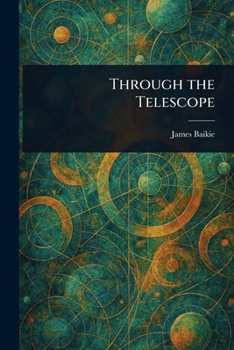 Paperback Through the Telescope Book