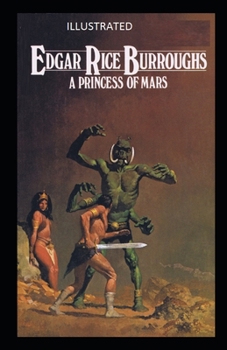 A Princess of Mars Illustrated