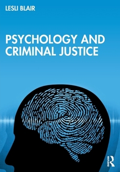 Paperback Psychology and Criminal Justice Book